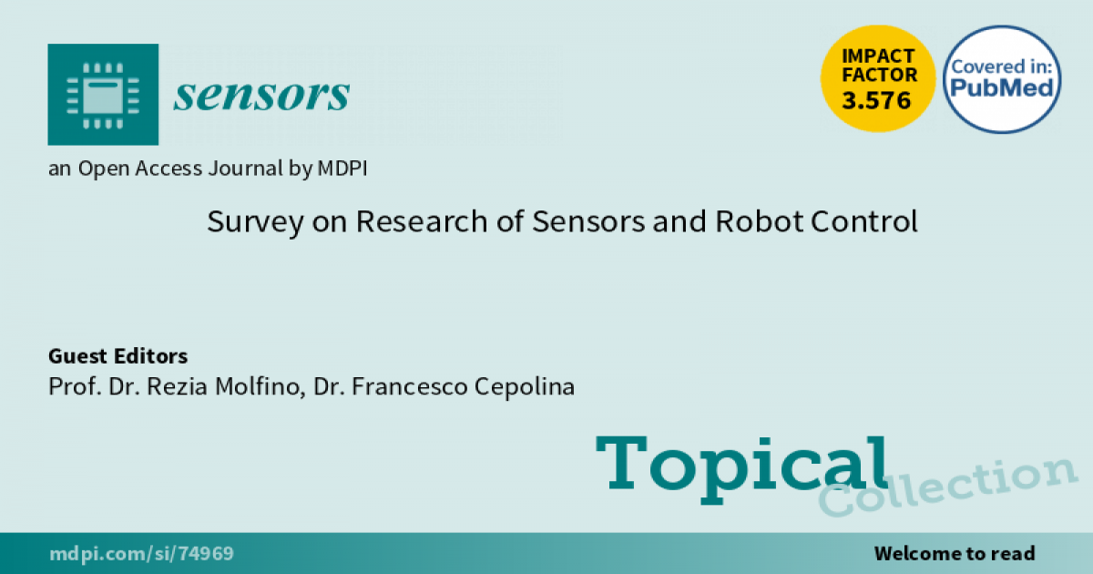 Sensors | Topical Collection : Survey on Research of Sensors and 